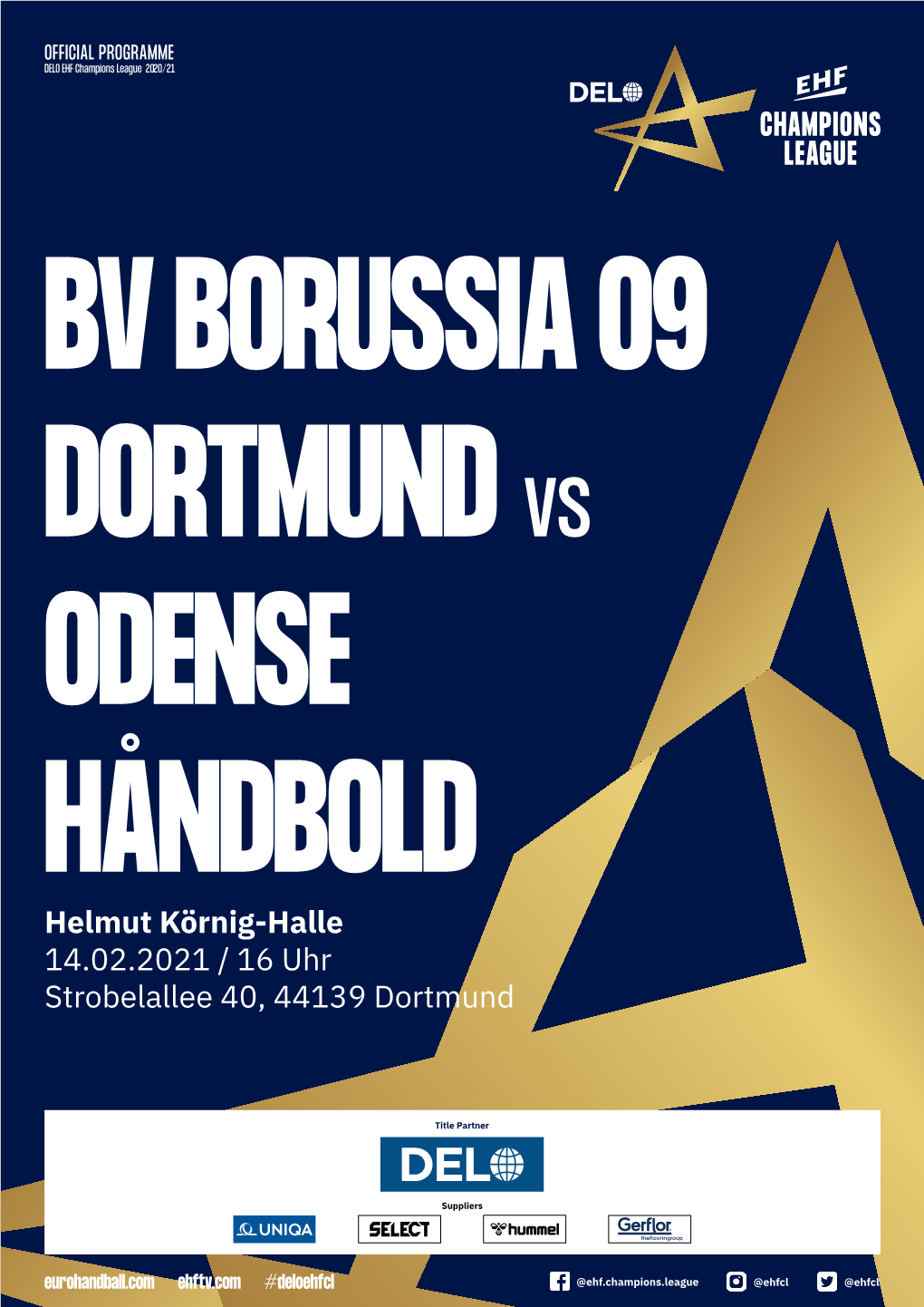 Helmut Körnig-Halle 14.02.2021 / 16 Uhr Strobelallee 40, 44139 Dortmund