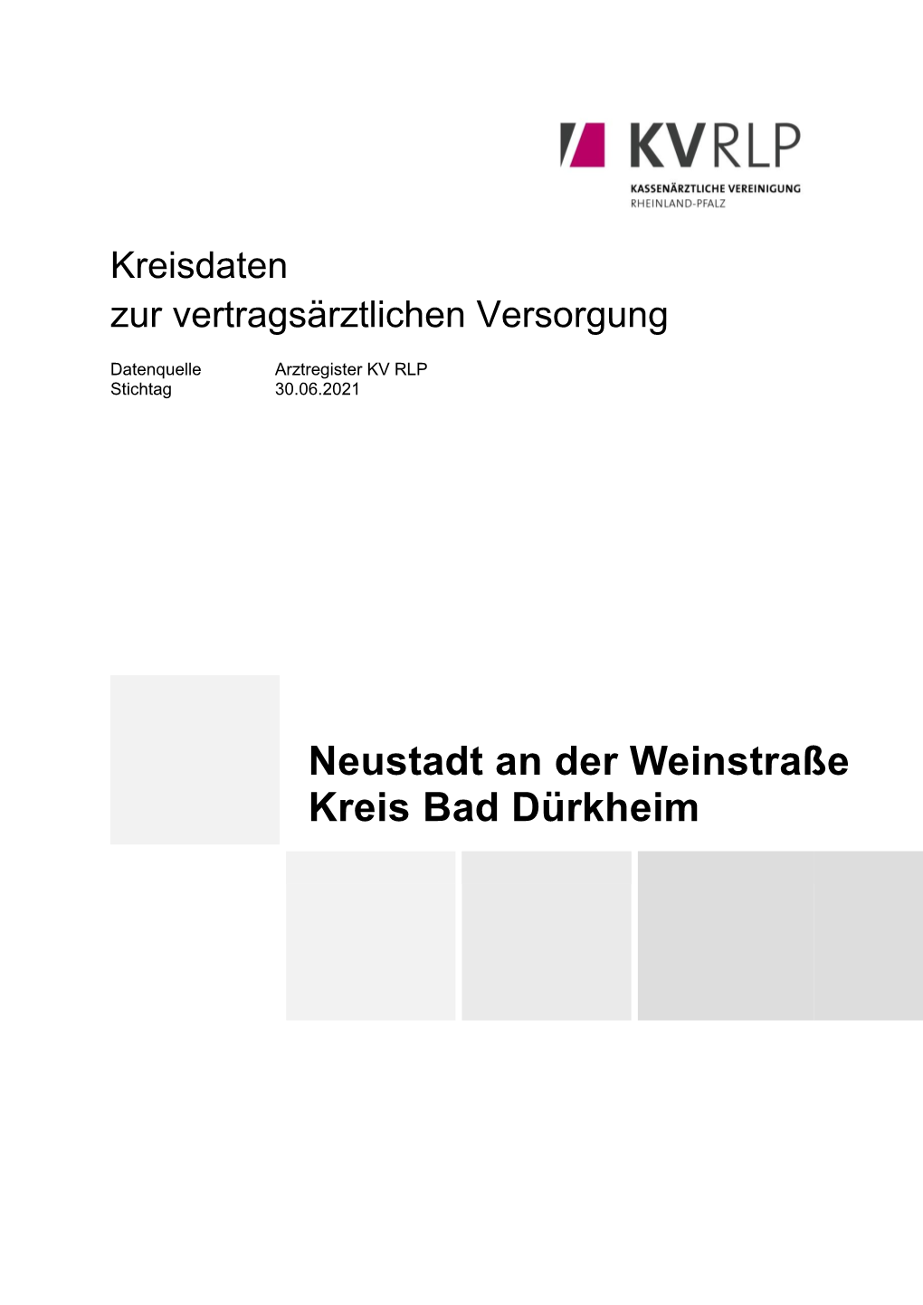 Kreisdaten Neustadt an Der Weinstraße Und Bad Dürkheim