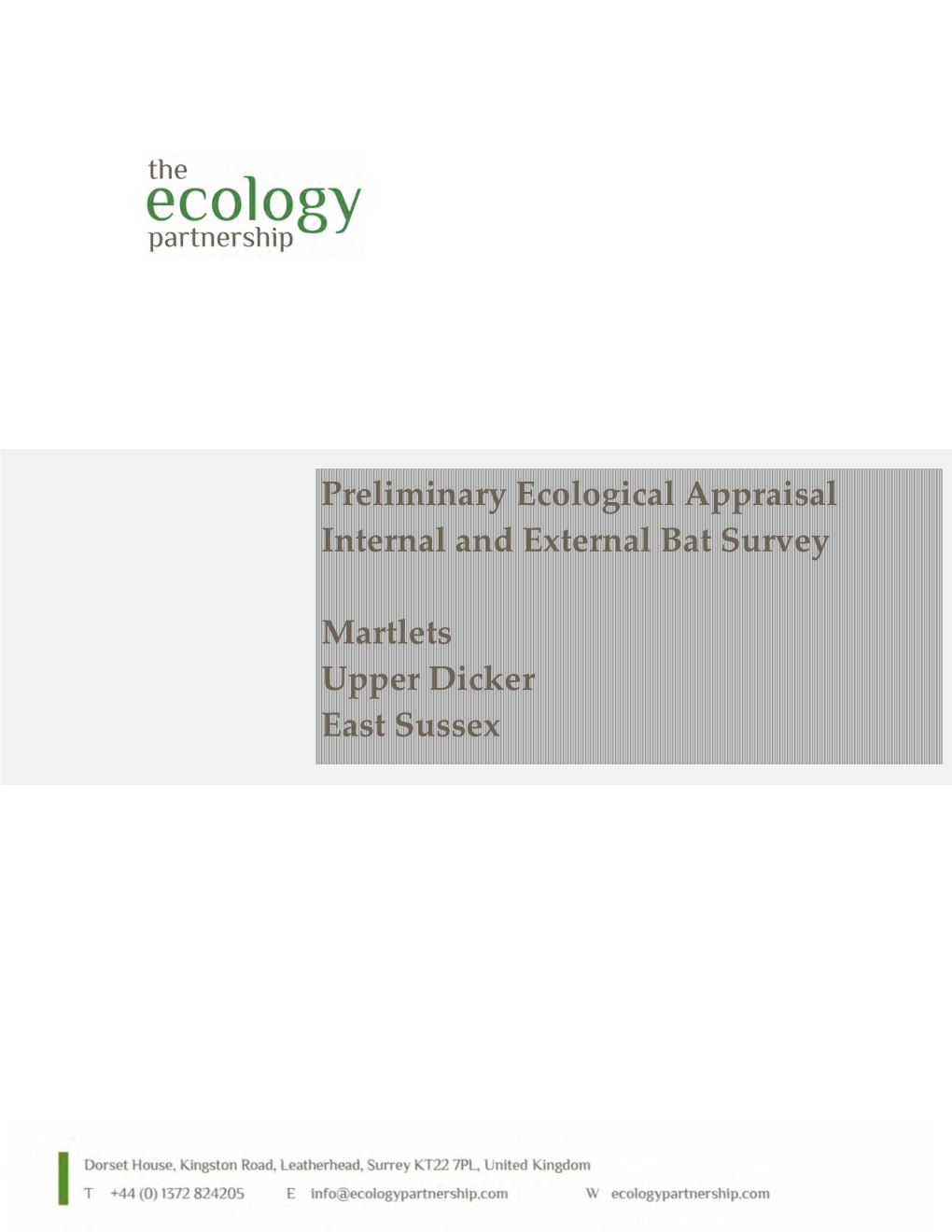Preliminary Ecological Appraisal Internal and External Bat Survey