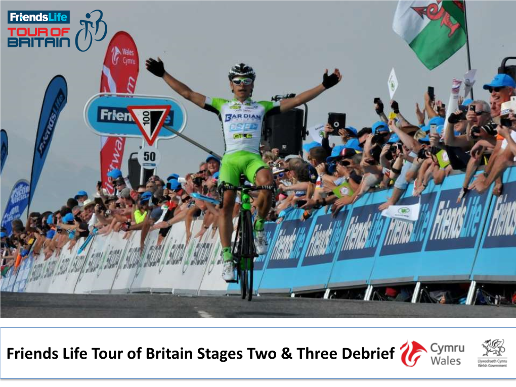 Friends Life Tour of Britain Stages Two & Three Debrief