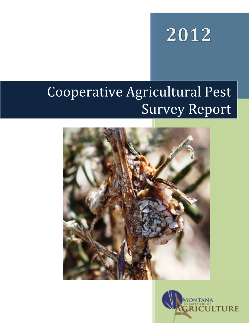 Cooperative Agricultural Pest Survey Report