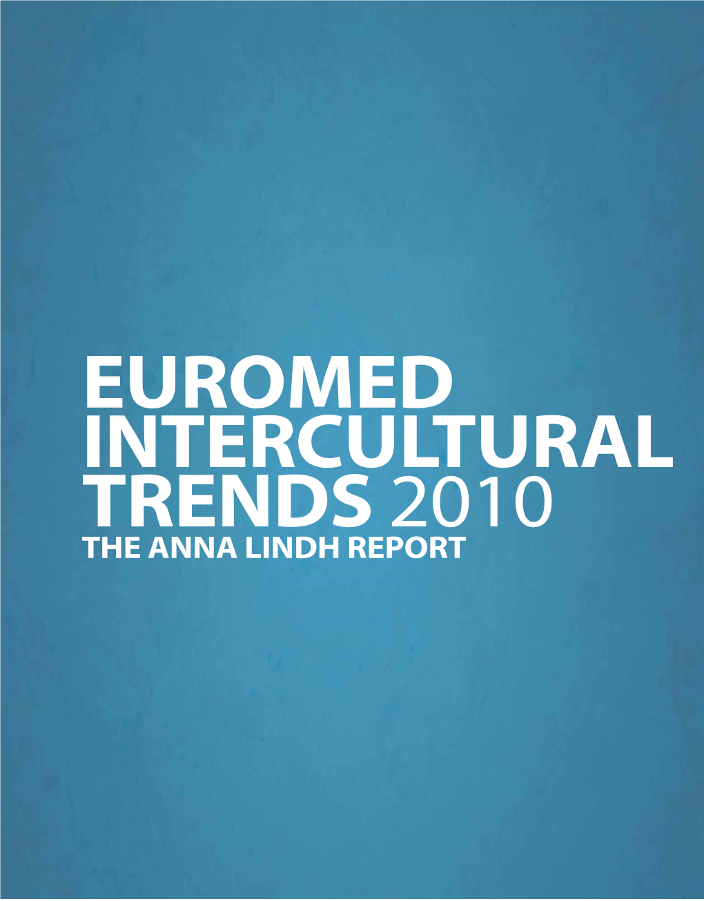 Euromed Intercultural Trends 2010