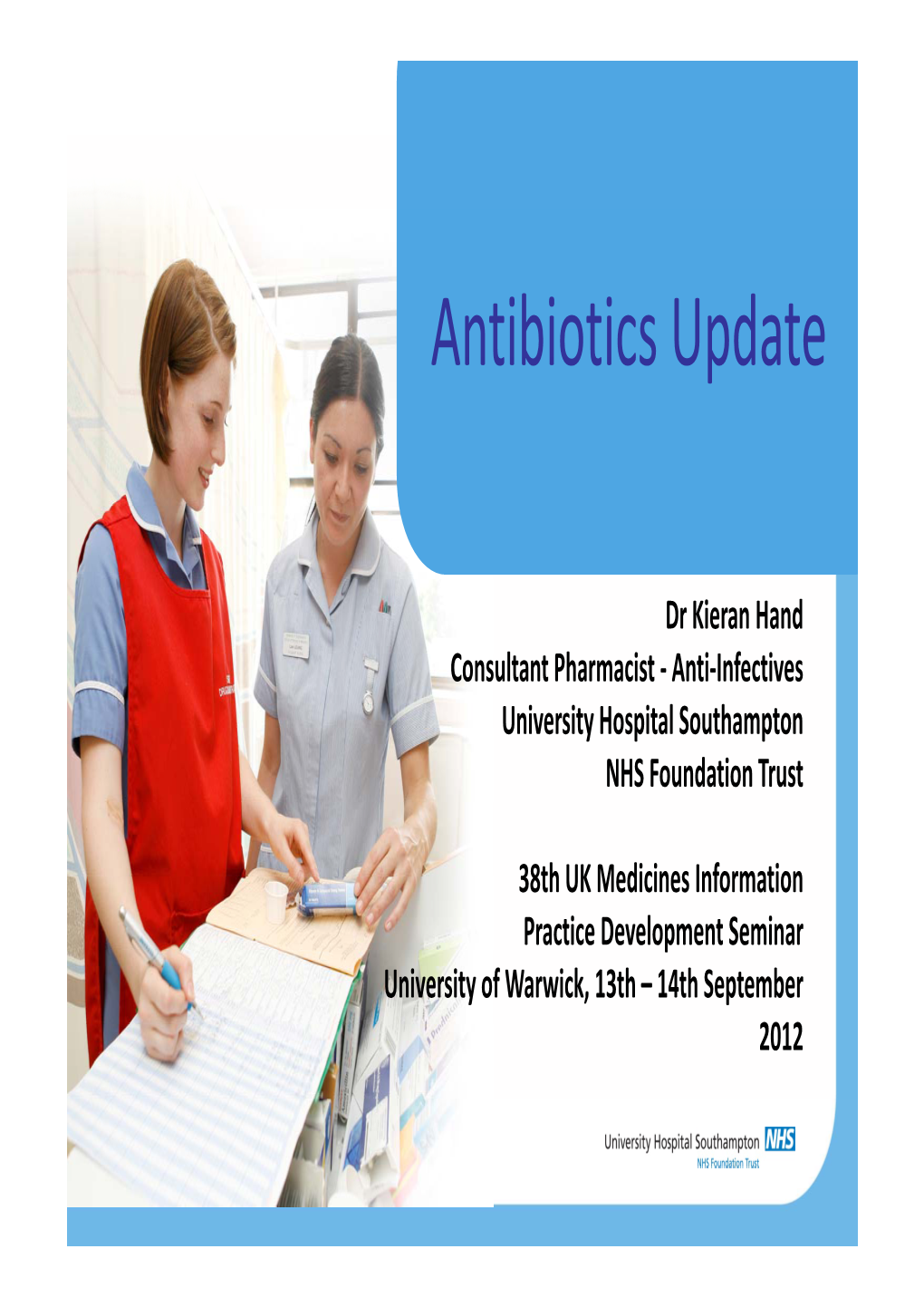 Antibiotics Update