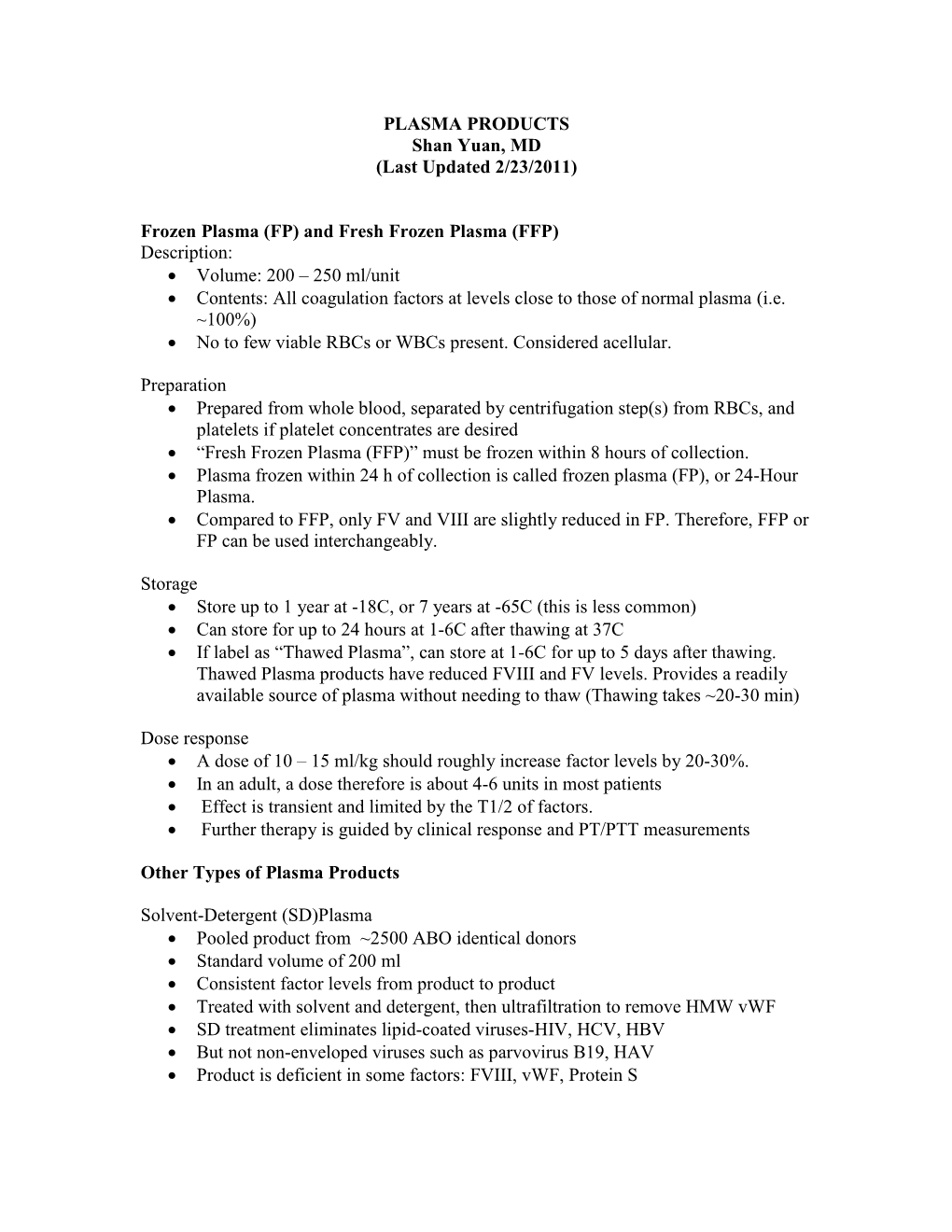 PLASMA PRODUCTS Shan Yuan, MD (Last Updated 2/23/2011)