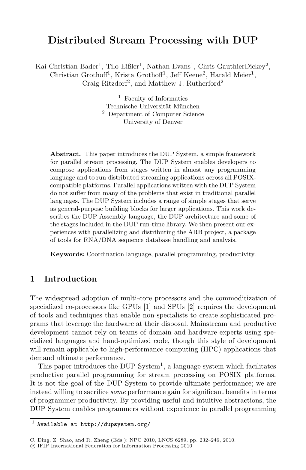 Distributed Stream Processing with DUP