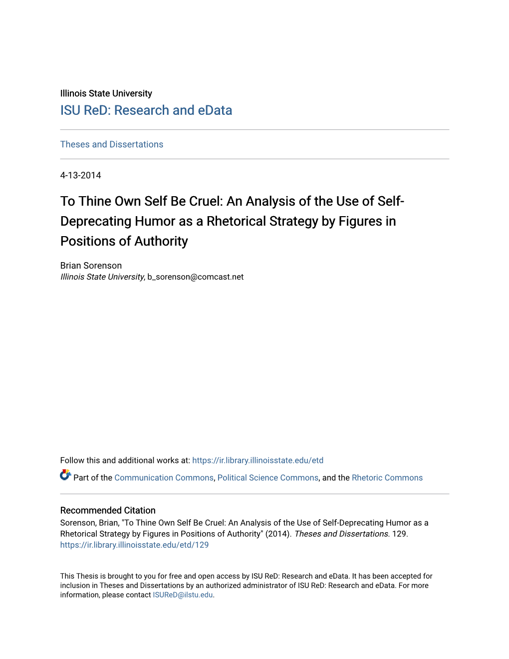 To Thine Own Self Be Cruel: an Analysis of the Use of Self- Deprecating Humor As a Rhetorical Strategy by Figures in Positions of Authority