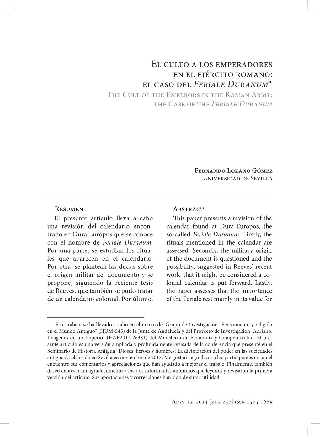 El Culto a Los Emperadores En El Ejército Romano: El Caso Del Feriale Duranum* the Cult of the Emperors in the Roman Army: the Case of the Feriale Duranum