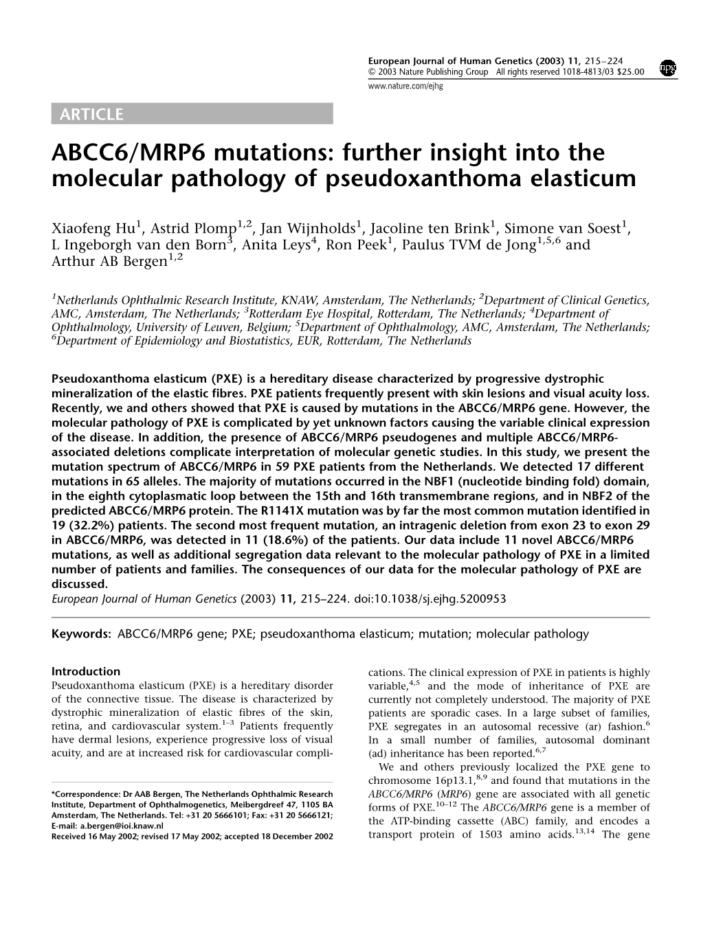 ABCC6/MRP6 Mutations: Further Insight Into the Molecular Pathology of Pseudoxanthoma Elasticum