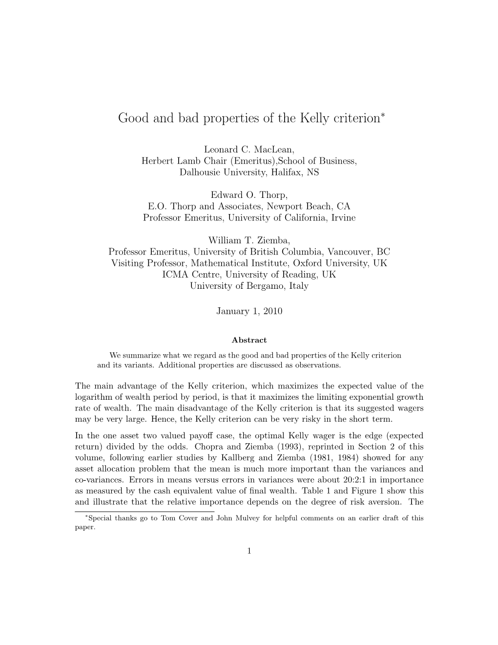 Good and Bad Properties of the Kelly Criterion∗