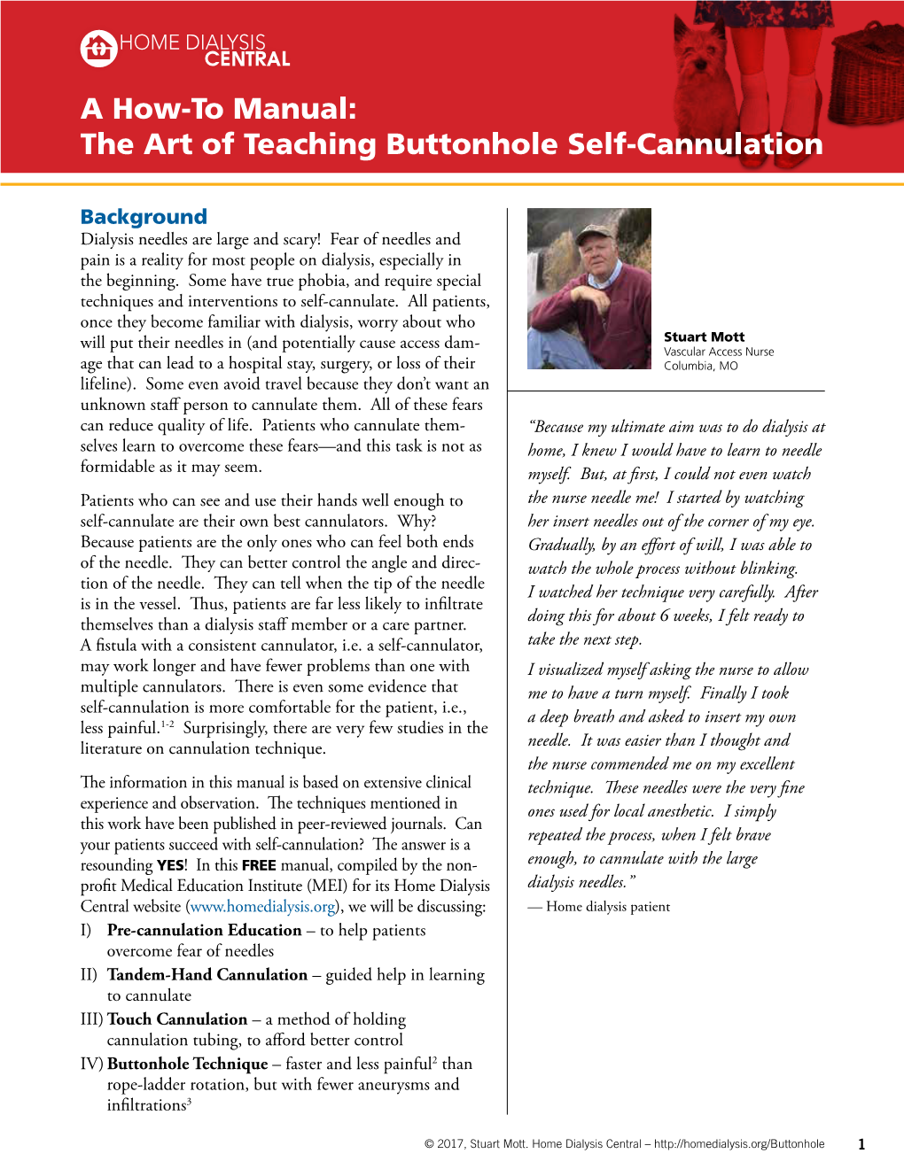 The Art of Teaching Buttonhole Self-Cannulation