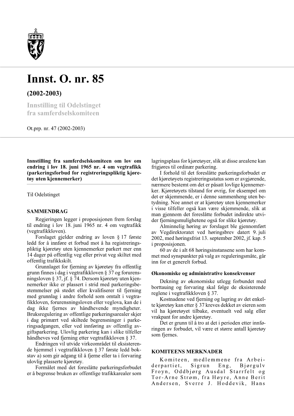 Innst. O. Nr. 85 (2002-2003) Innstilling Til Odelstinget Fra Samferdselskomiteen