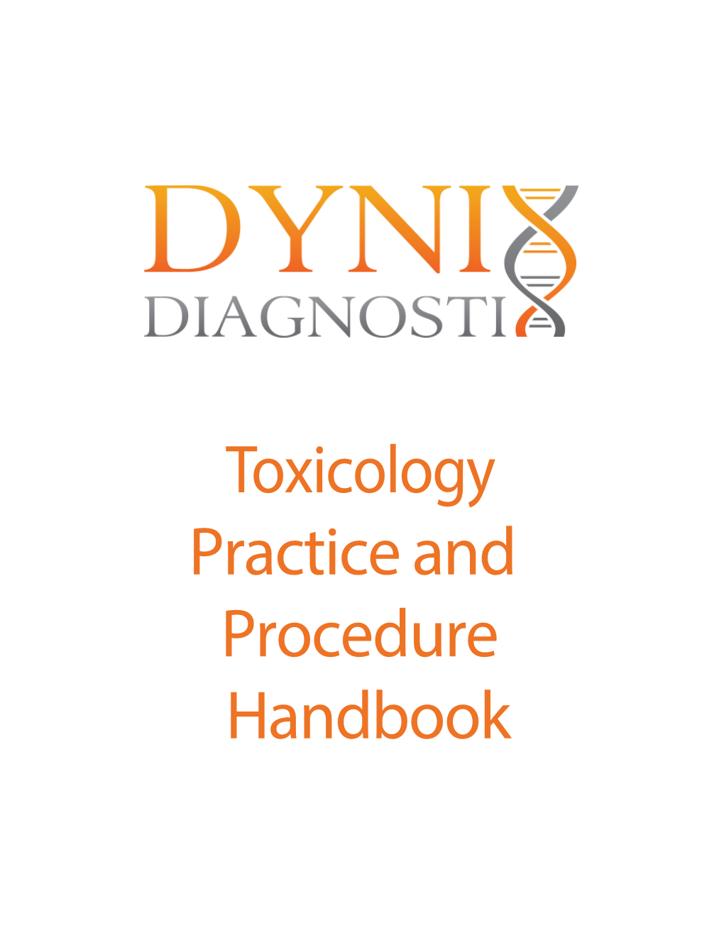 Toxicology Practice and Procedure Handbook Table of Contents