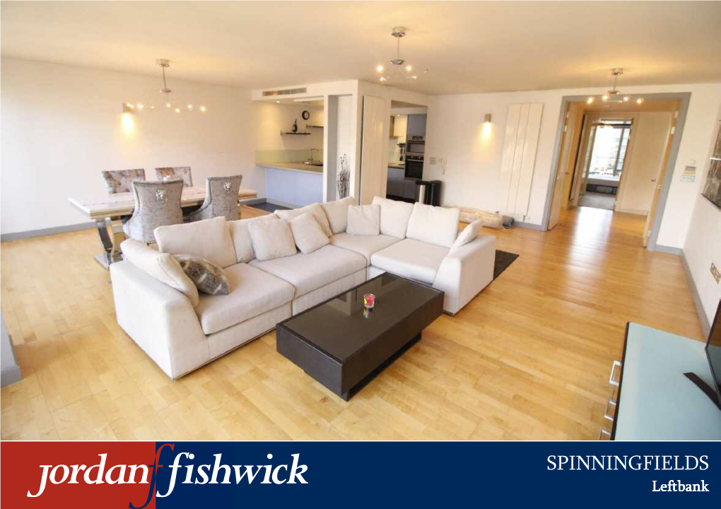 SPINNINGFIELDS Leftbank Leftbank, Spinningfields M3 3AG £2,000 Per Calendar Month