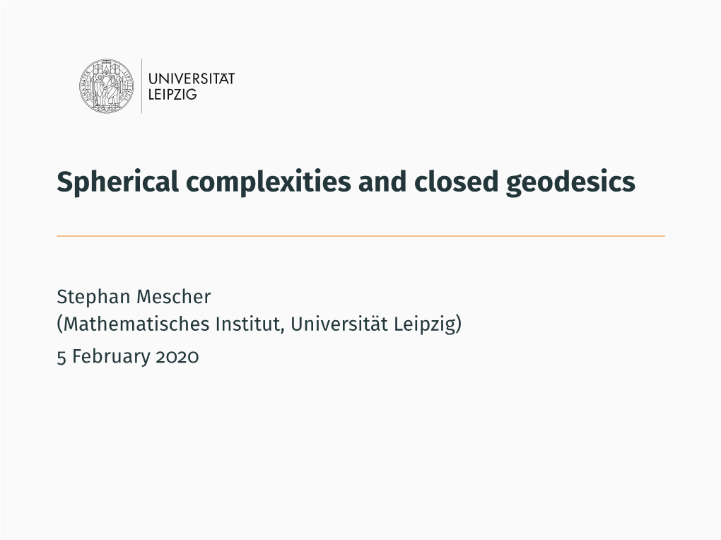 Spherical Complexities and Closed Geodesics