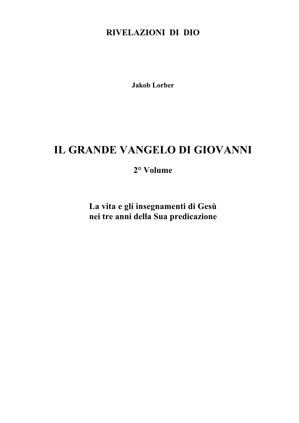 Il Grande Vangelo Di Giovanni