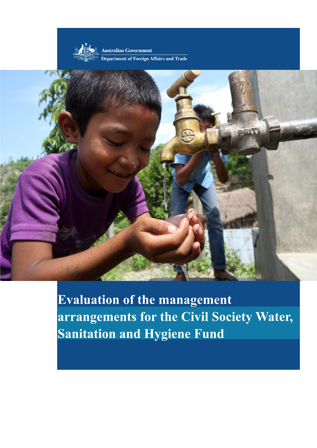 Evaluation Of The Management Arrangements For The Civil Society Water, Sanitation And Hygiene Fund