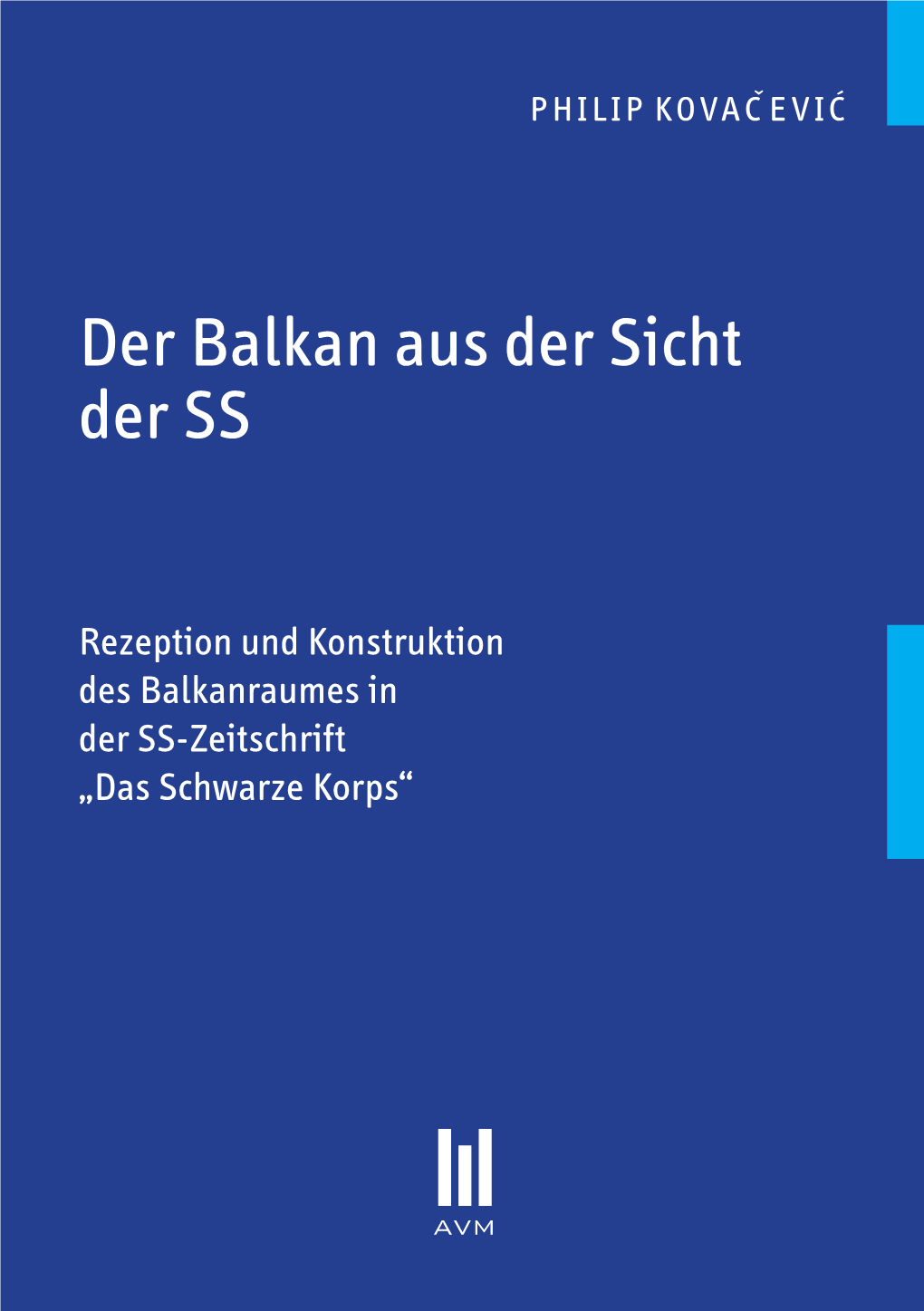 Der Balkan Aus Der Sicht Der SS