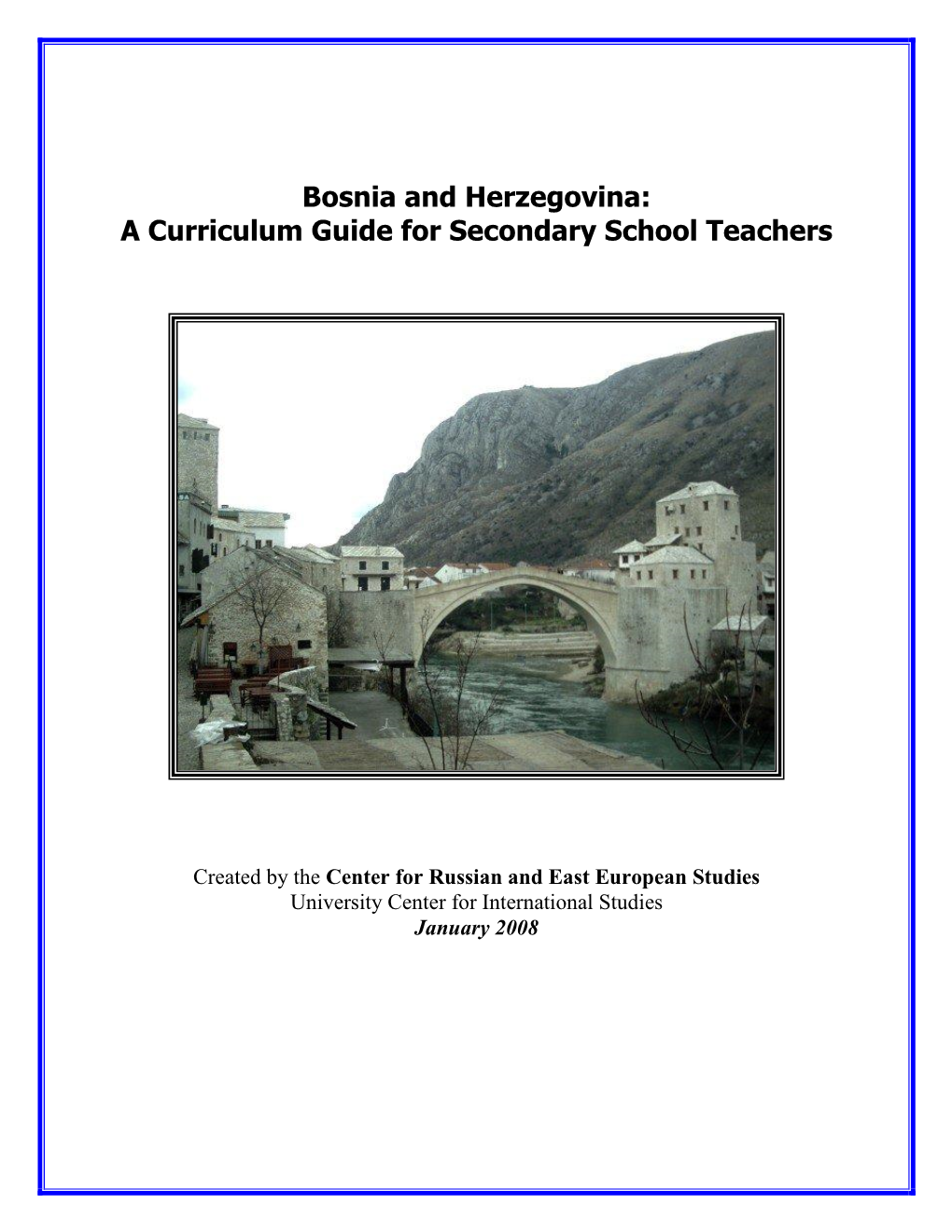 Bosnia and Herzegovina: a Curriculum Guide for Secondary School Teachers