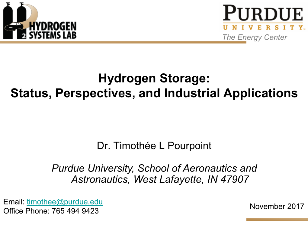 Hydrogen Storage: Status, Perspectives, and Industrial Applications