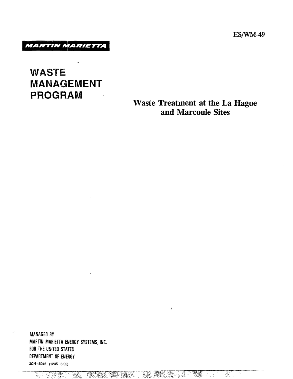 Waste Treatment at the La Hague and Marcoule Sites