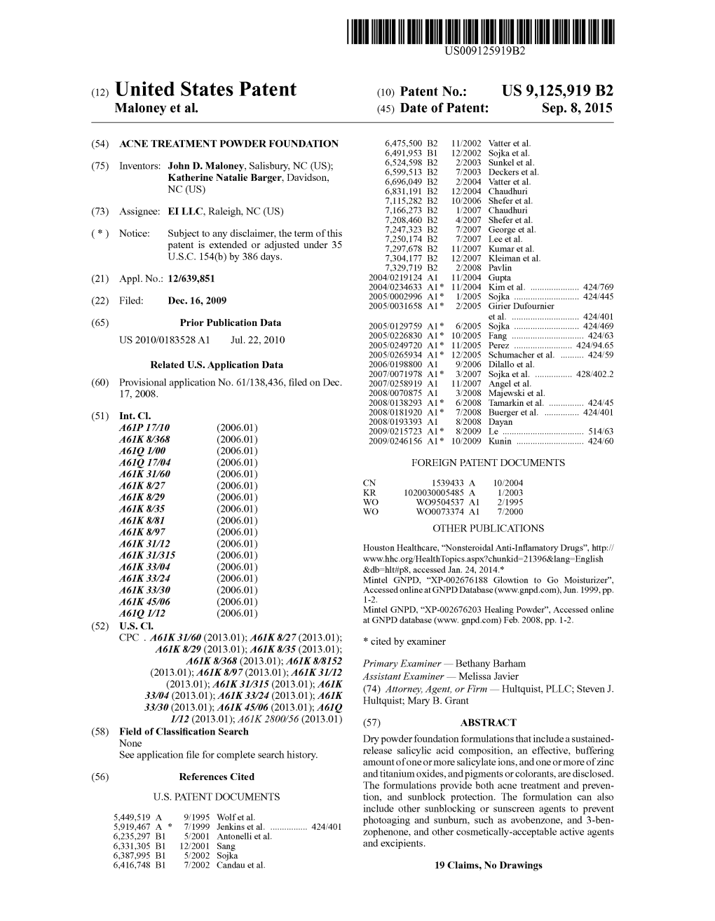 (12) United States Patent (10) Patent No.: US 9,125,919 B2 Maloney Et Al