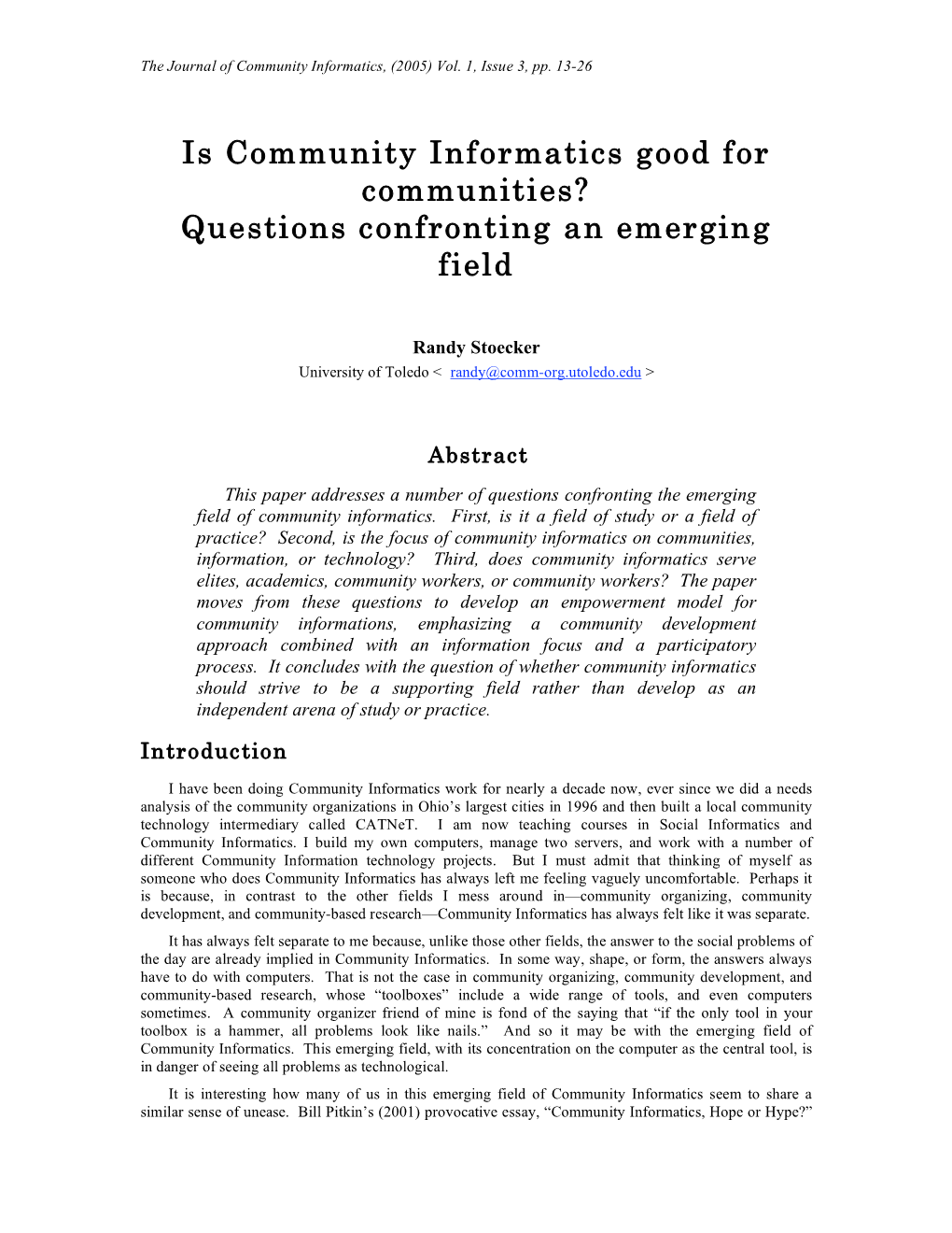 Is Community Informatics Good for Communities? Questions Confronting an Emerging Field
