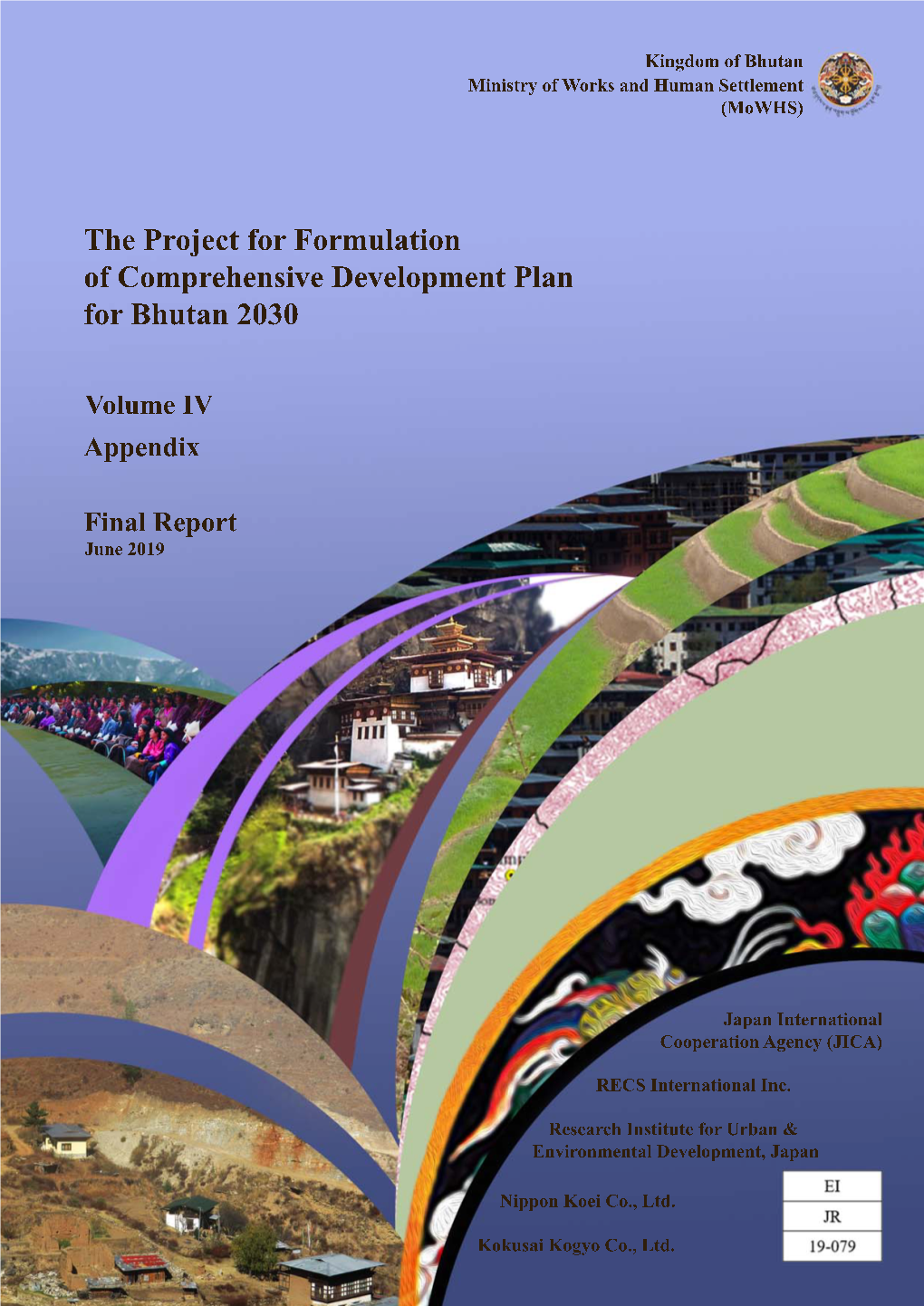 The Project for Formulation of Comprehensive Development Plan for Bhutan 2030 Final Report Volume IV Appendix