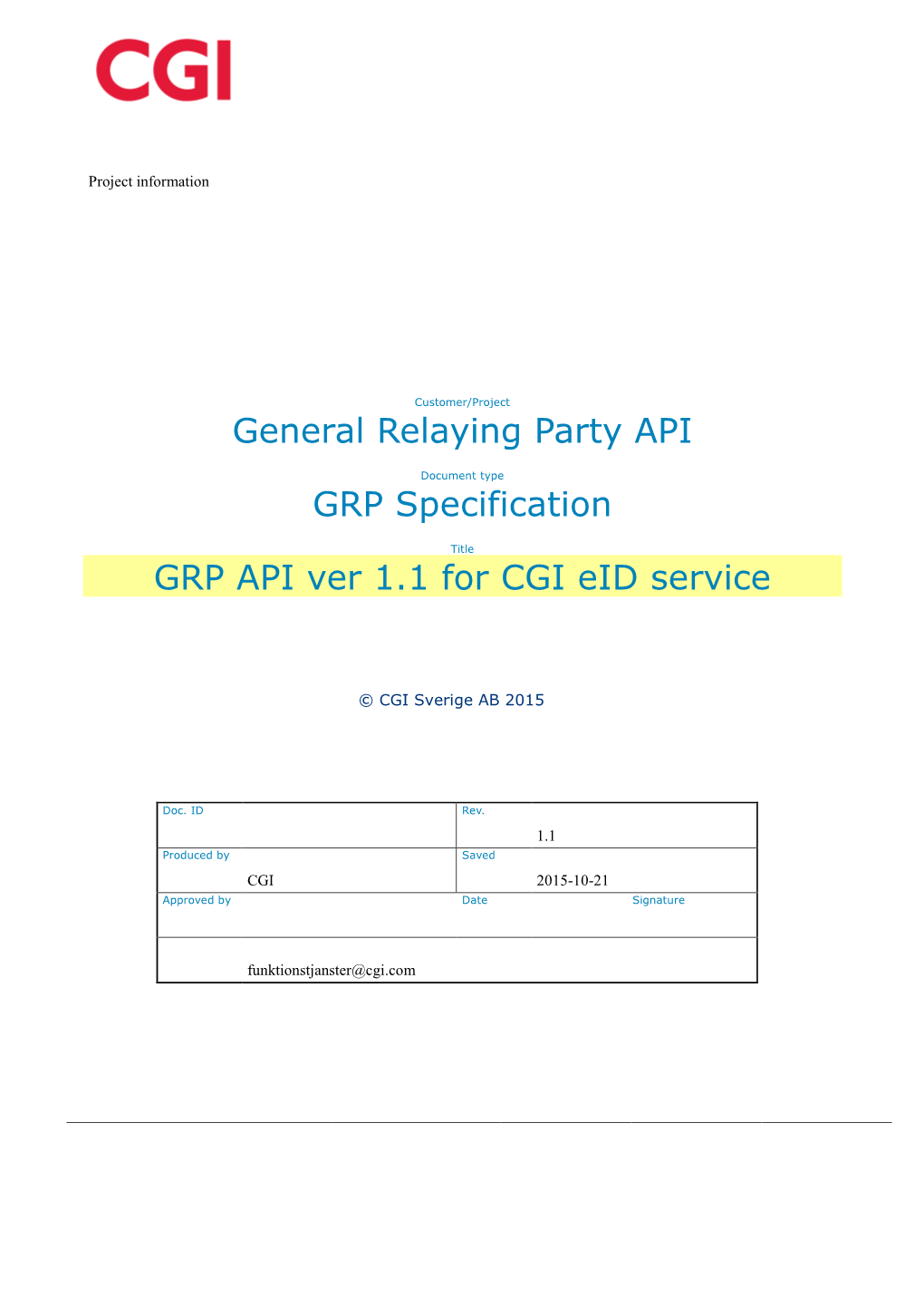 General Relaying Party API GRP Specification GRP API Ver 1.1 For