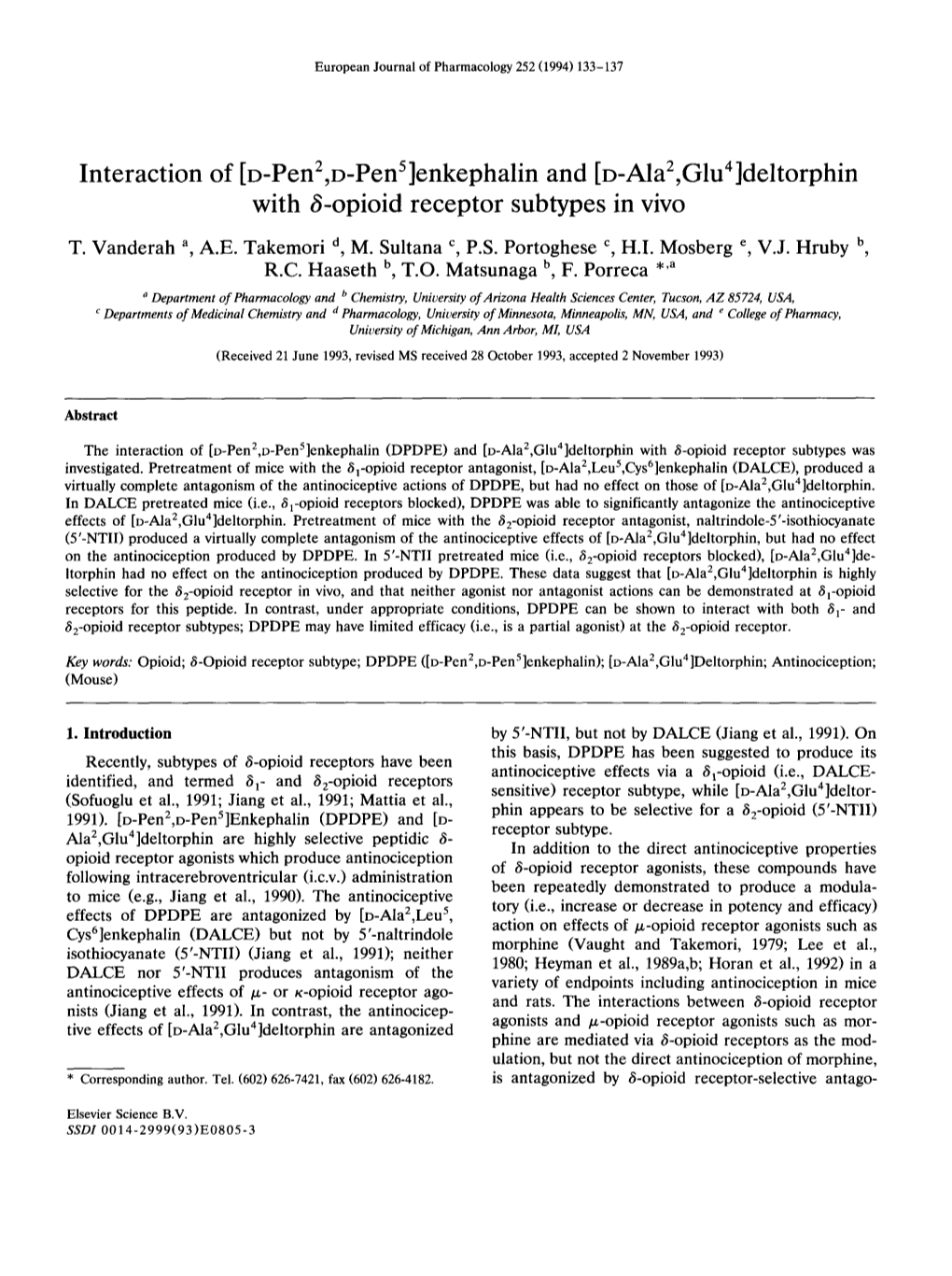 [D-Ala2,Glu4]Deltorphin with -Opioid Receptor Subtypes in Vivo