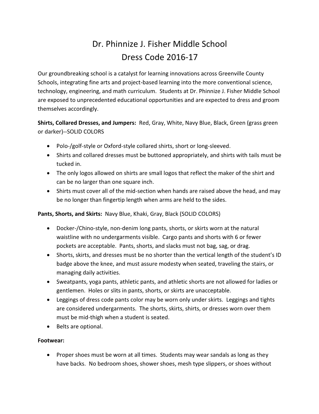 Dr. Phinnize J. Fisher Middle School Dress Code 2016-17