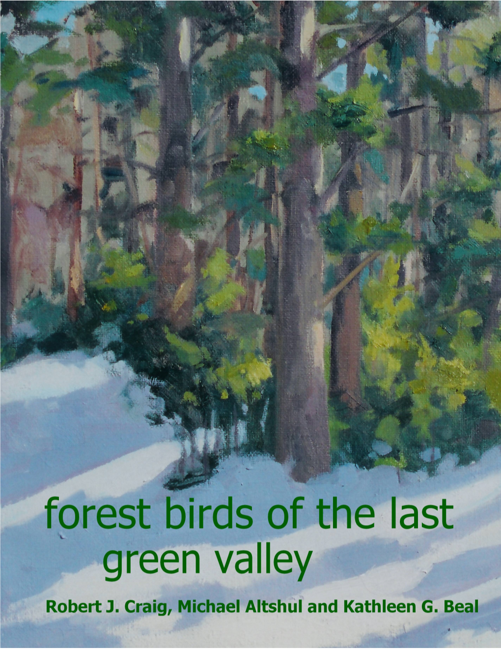Forest Birds of the Last Green Valley