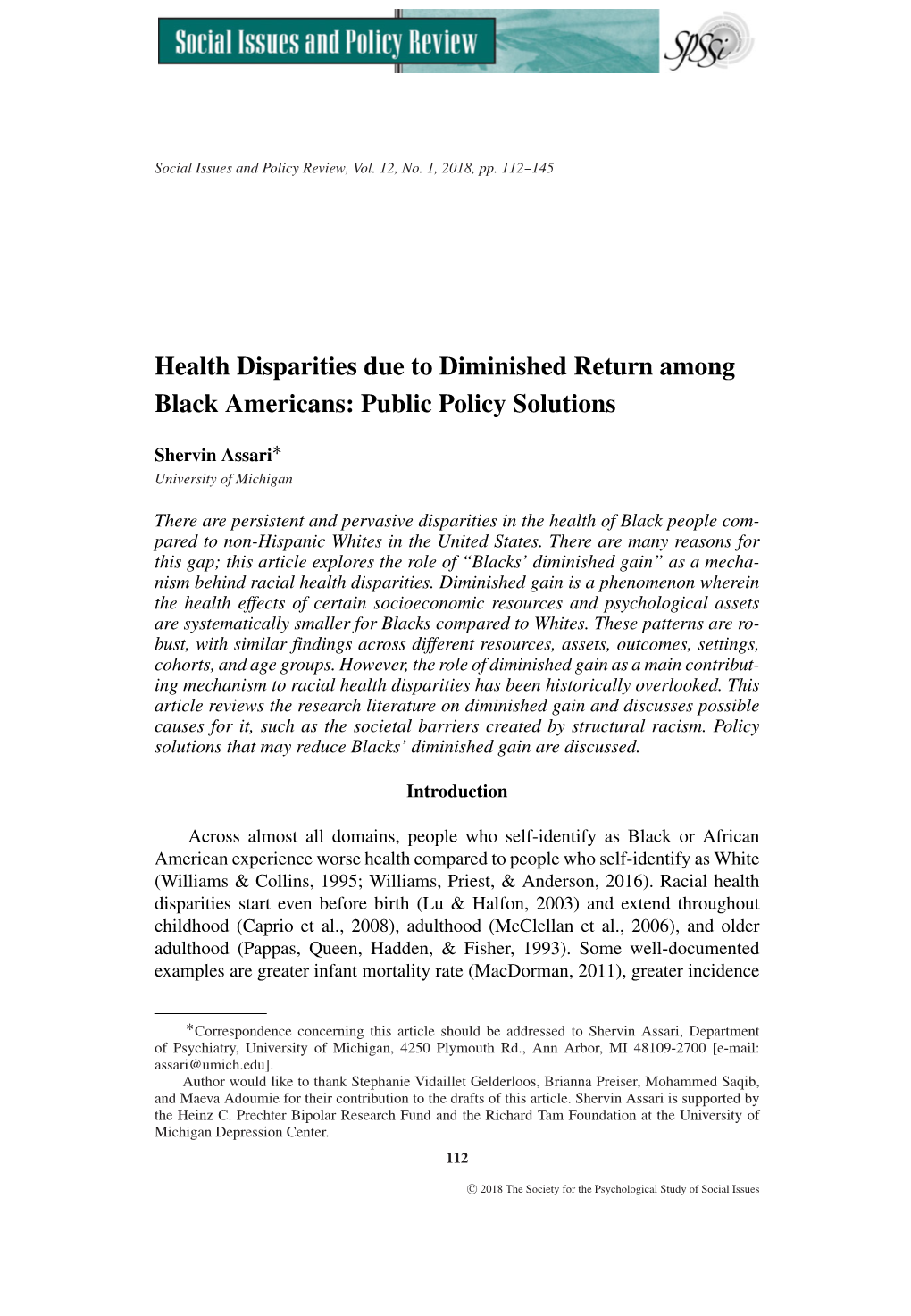 Health Disparities Due to Diminished Return Among Black Americans: Public Policy Solutions ∗ Shervin Assari University of Michigan