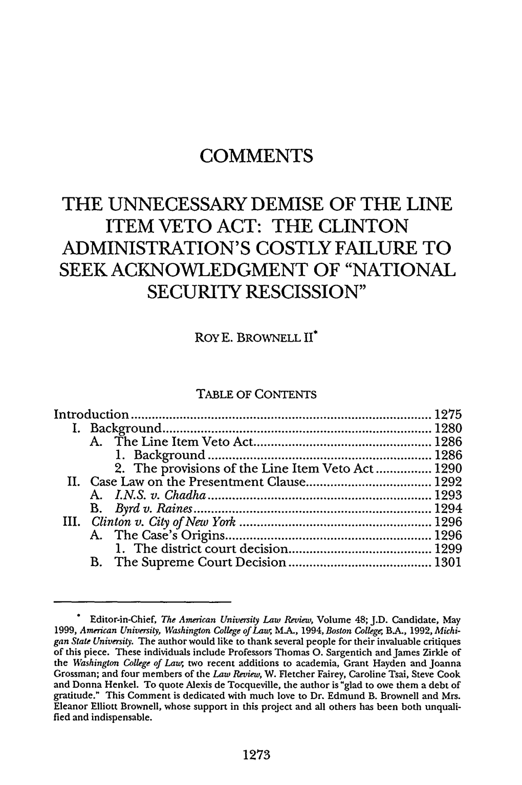 The Unnecessary Demise of the Line Item Veto Act: the Clinton Administration's Costly Failure to Seek Acknowledgment of "National Security Rescission"