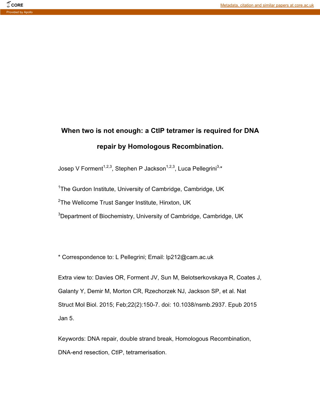 A Ctip Tetramer Is Required for DNA Repair by Homologous