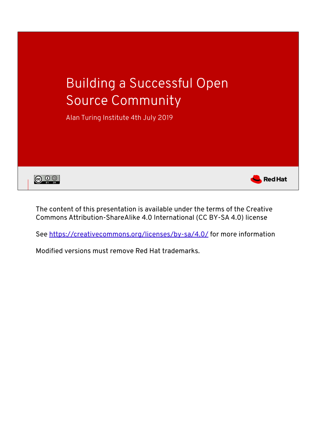 Building a Successful Open Source Community Alan Turing Institute 4Th July 2019