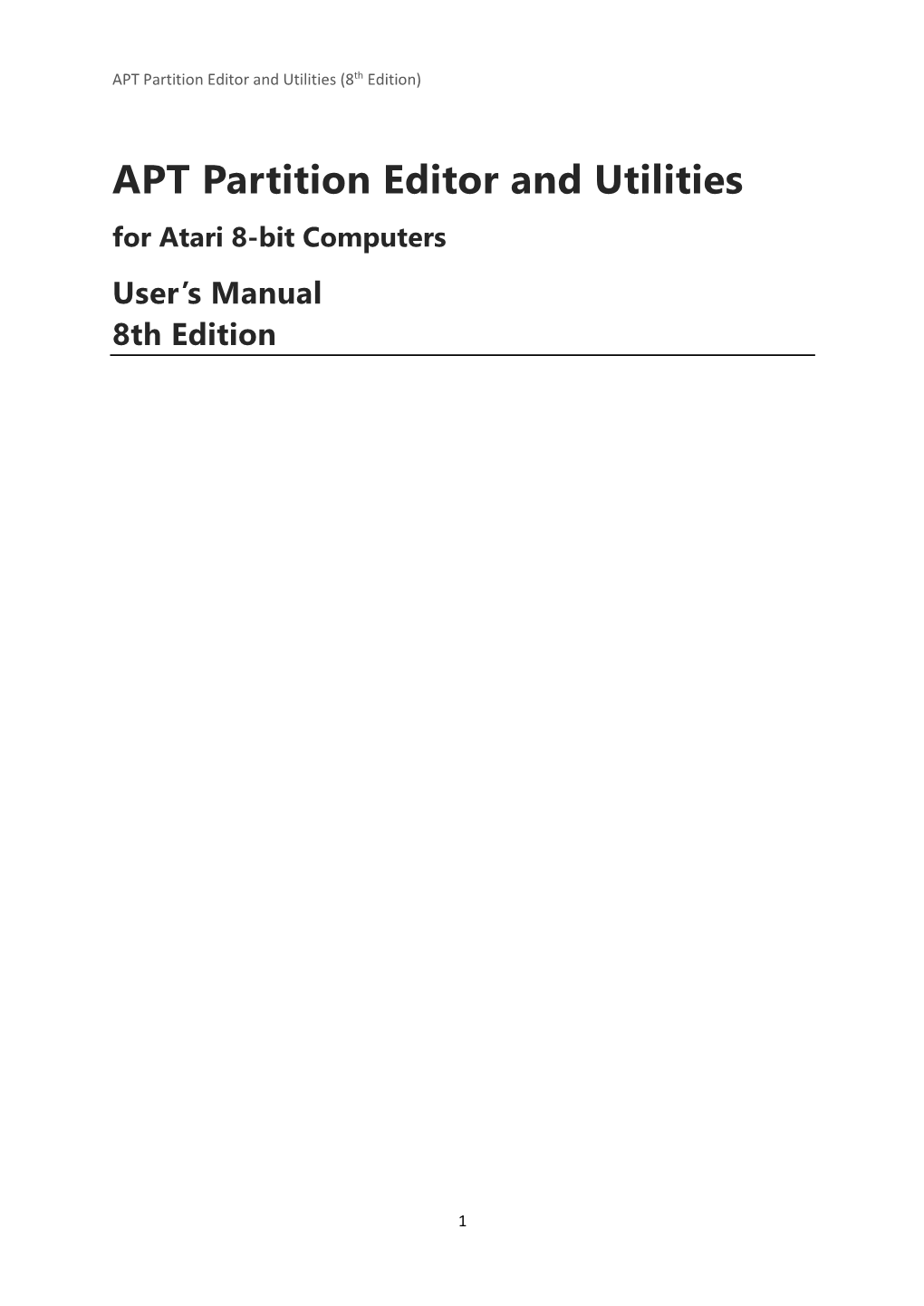 APT Partition Editor and Utilities (8Th Edition)