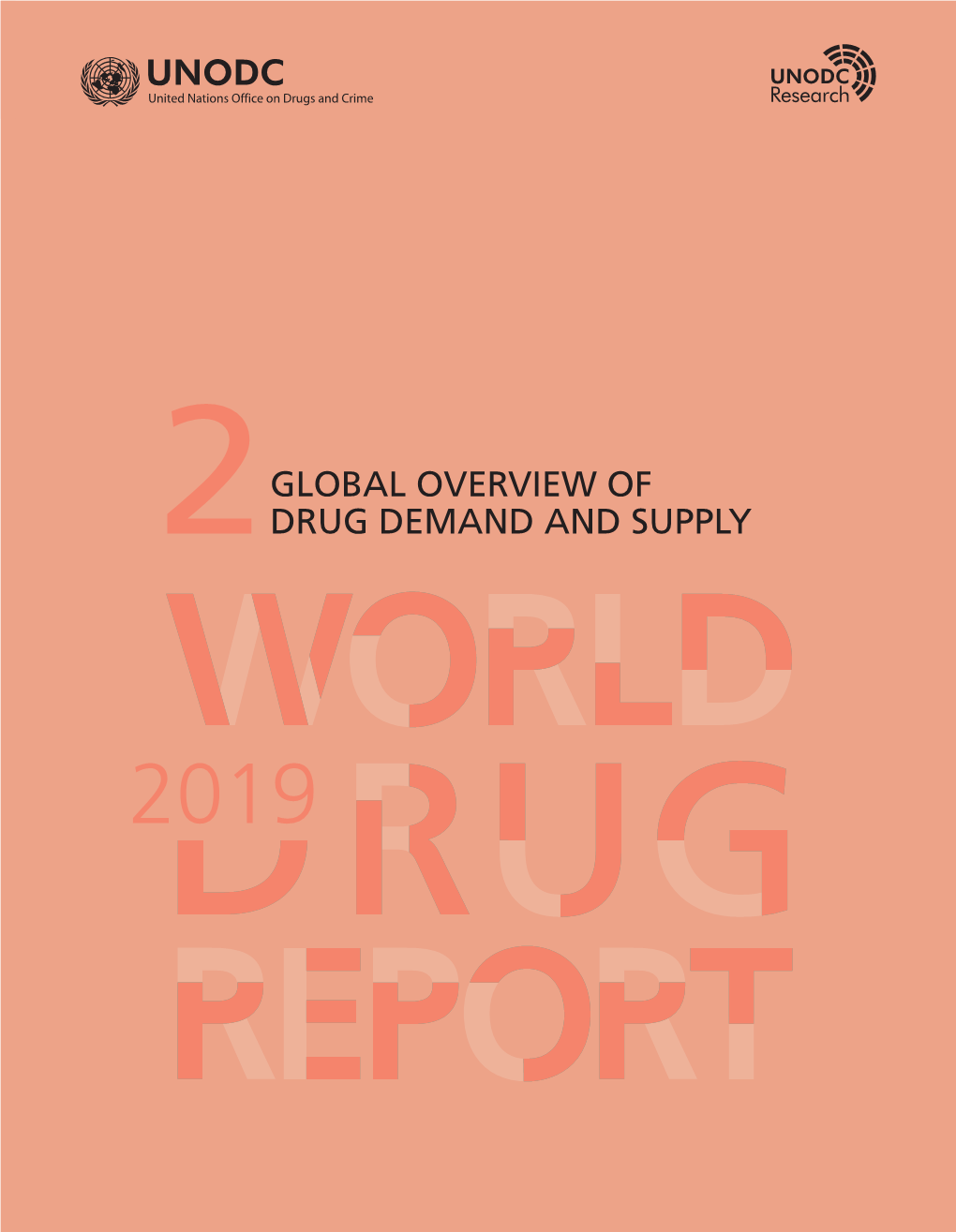 2Global Overview of Drug Demand and Supply