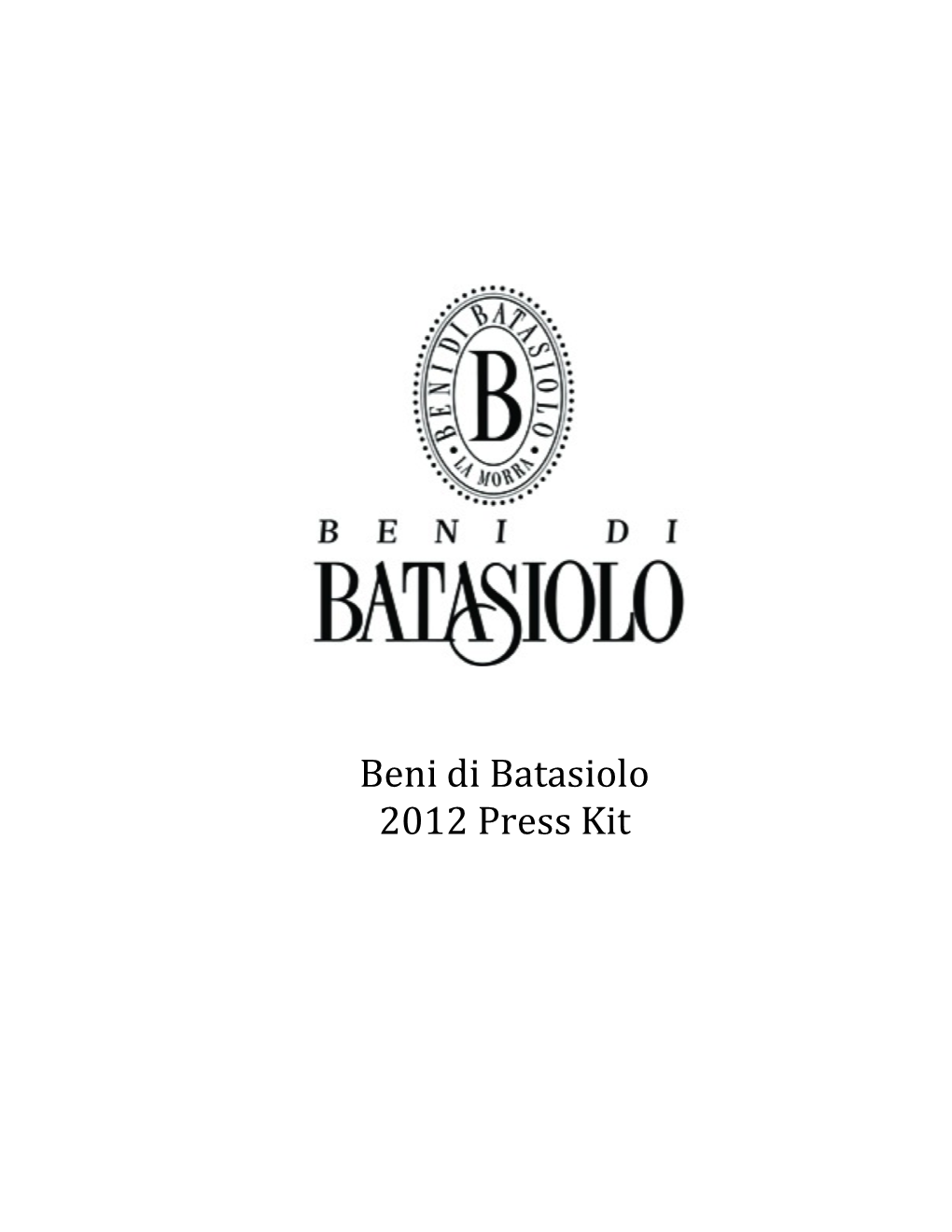 Beni Di Batasiolo 2012 Press Kit