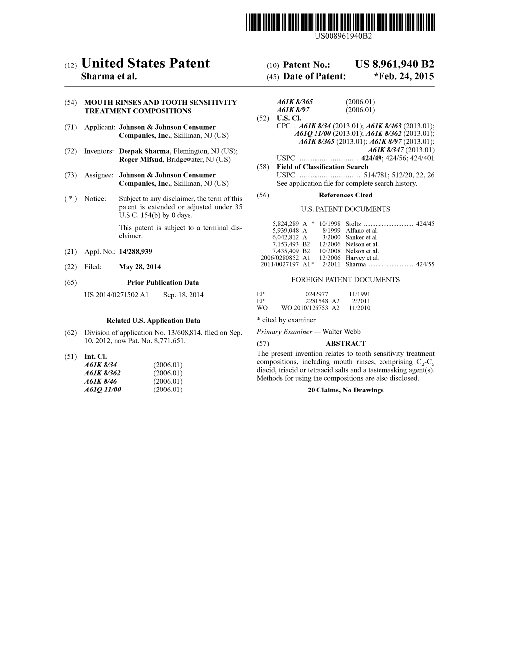 (12) United States Patent (10) Patent No.: US 8,961,940 B2 Sharma Et Al