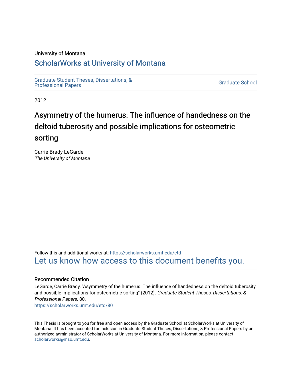 Asymmetry of the Humerus: the Influence of Handedness on the Deltoid Tuberosity and Possible Implications for Osteometric Sorting