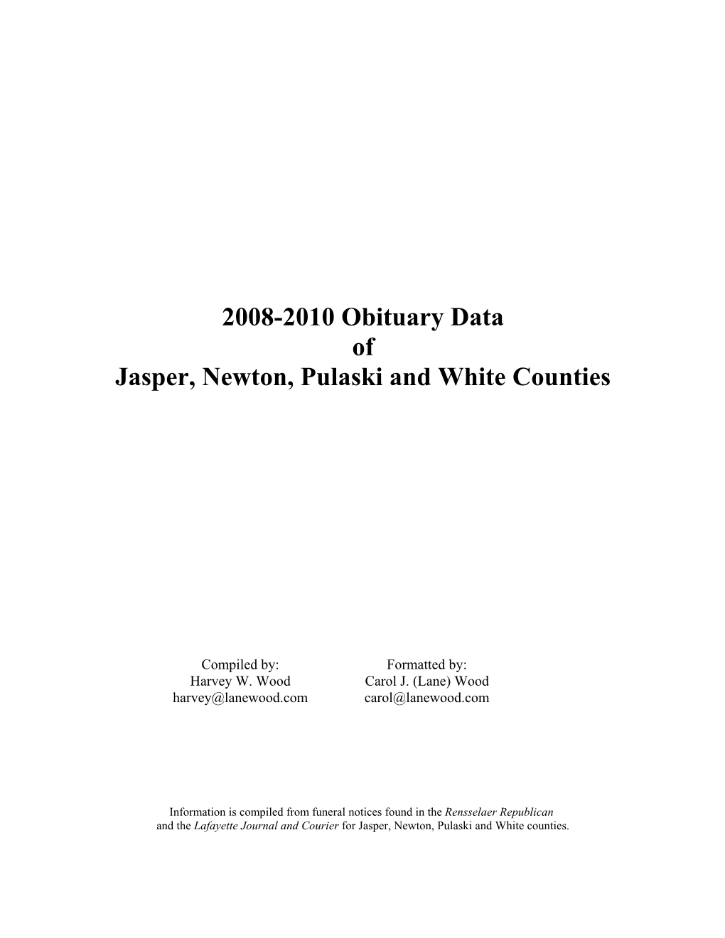 2008-2010 Obituary Data of Jasper, Newton, Pulaski and White Counties