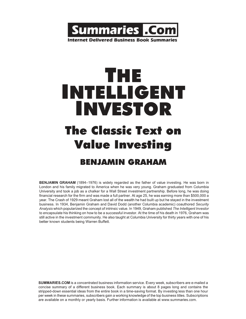 THE INTELLIGENT INVESTOR the Classic Text on Value Investing BENJAMIN GRAHAM