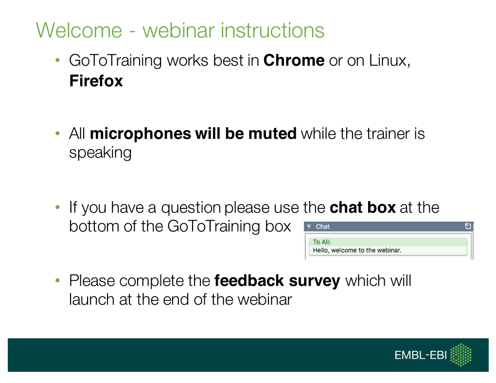 Welcome - Webinar Instructions • Gototraining Works Best in Chrome Or on Linux, Firefox