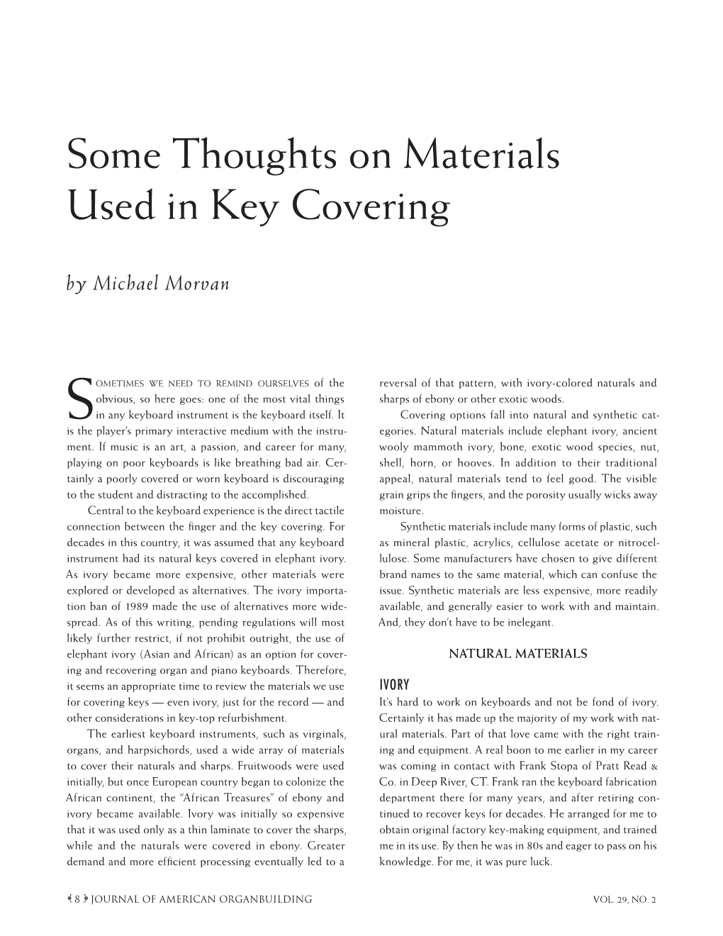 Some Thoughts on Materials Used in Key Covering by Michael Morvan