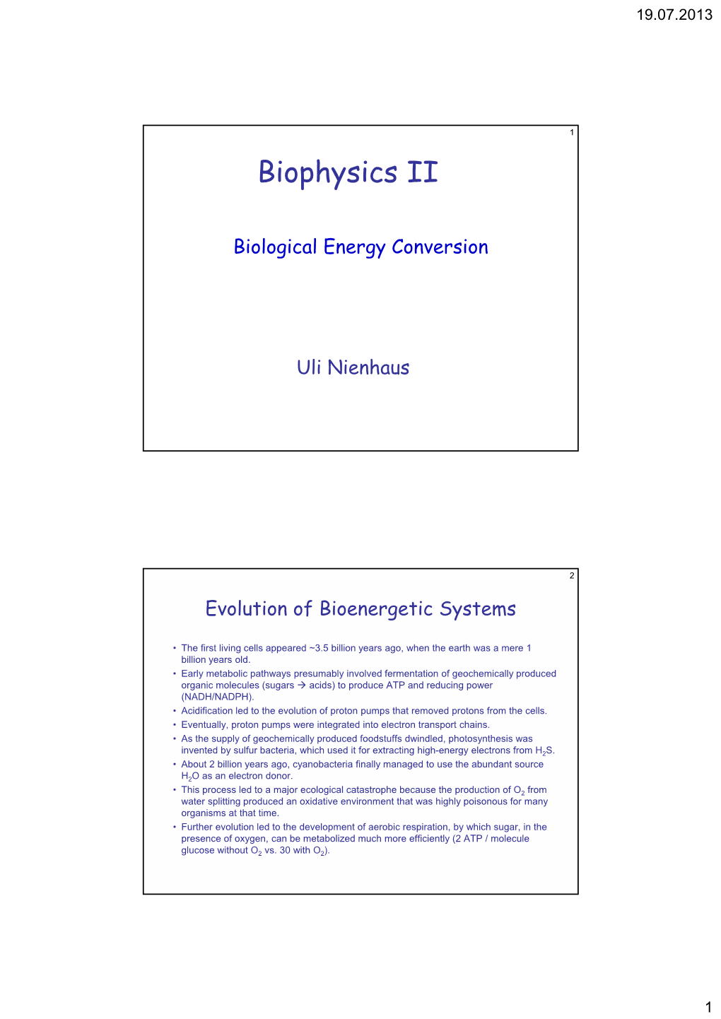 Biophysics II