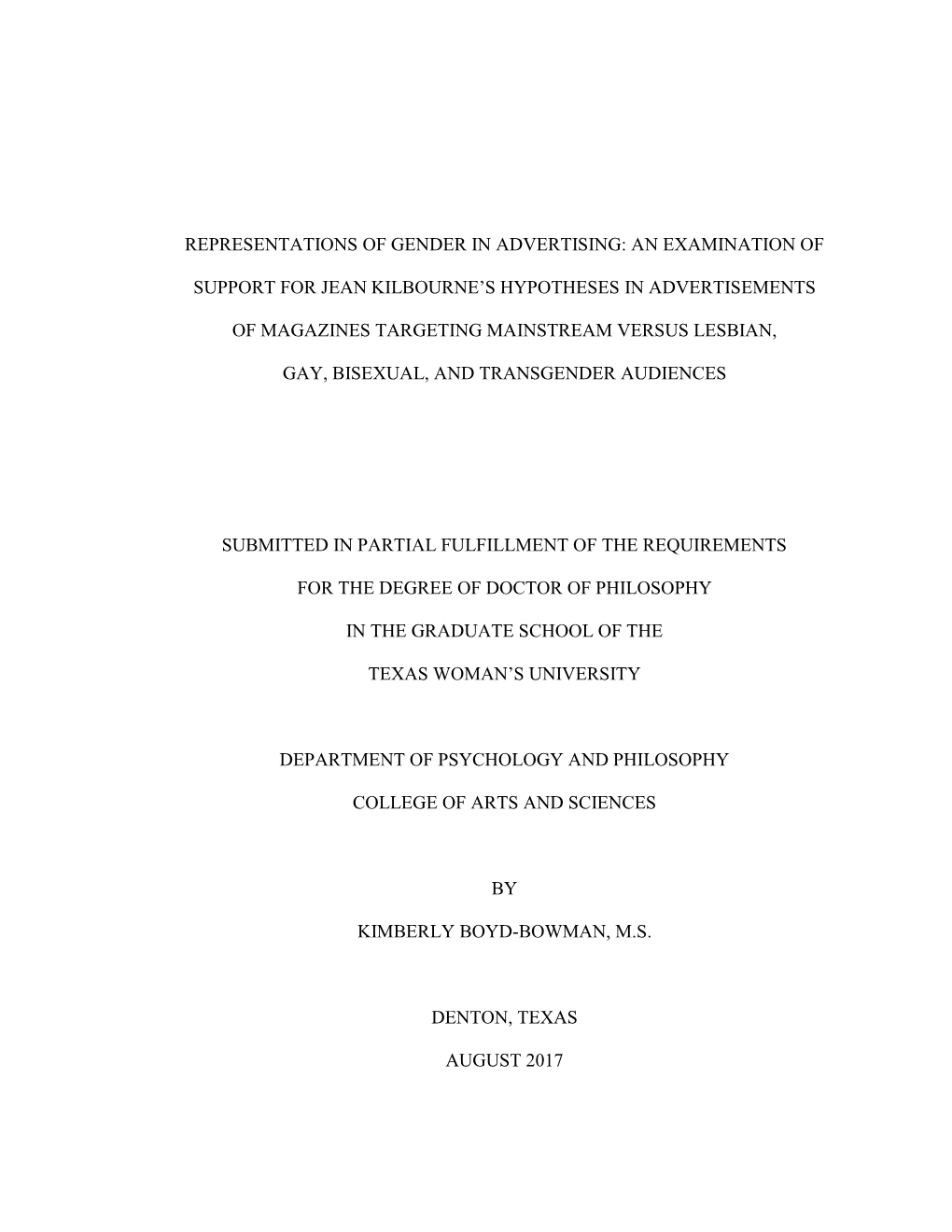 Representations of Gender in Advertising: an Examination of Support for Jean Kilbourne's Hypotheses in Advertisements of Maga