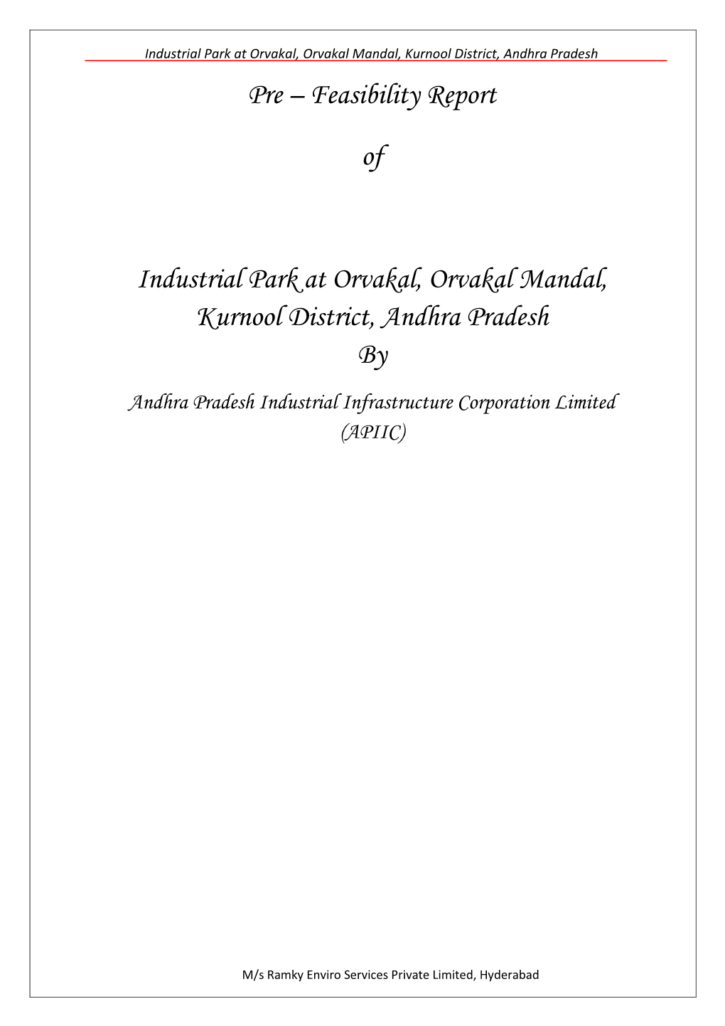 Pre – Feasibility Report of Industrial Park at Orvakal, Orvakal Mandal