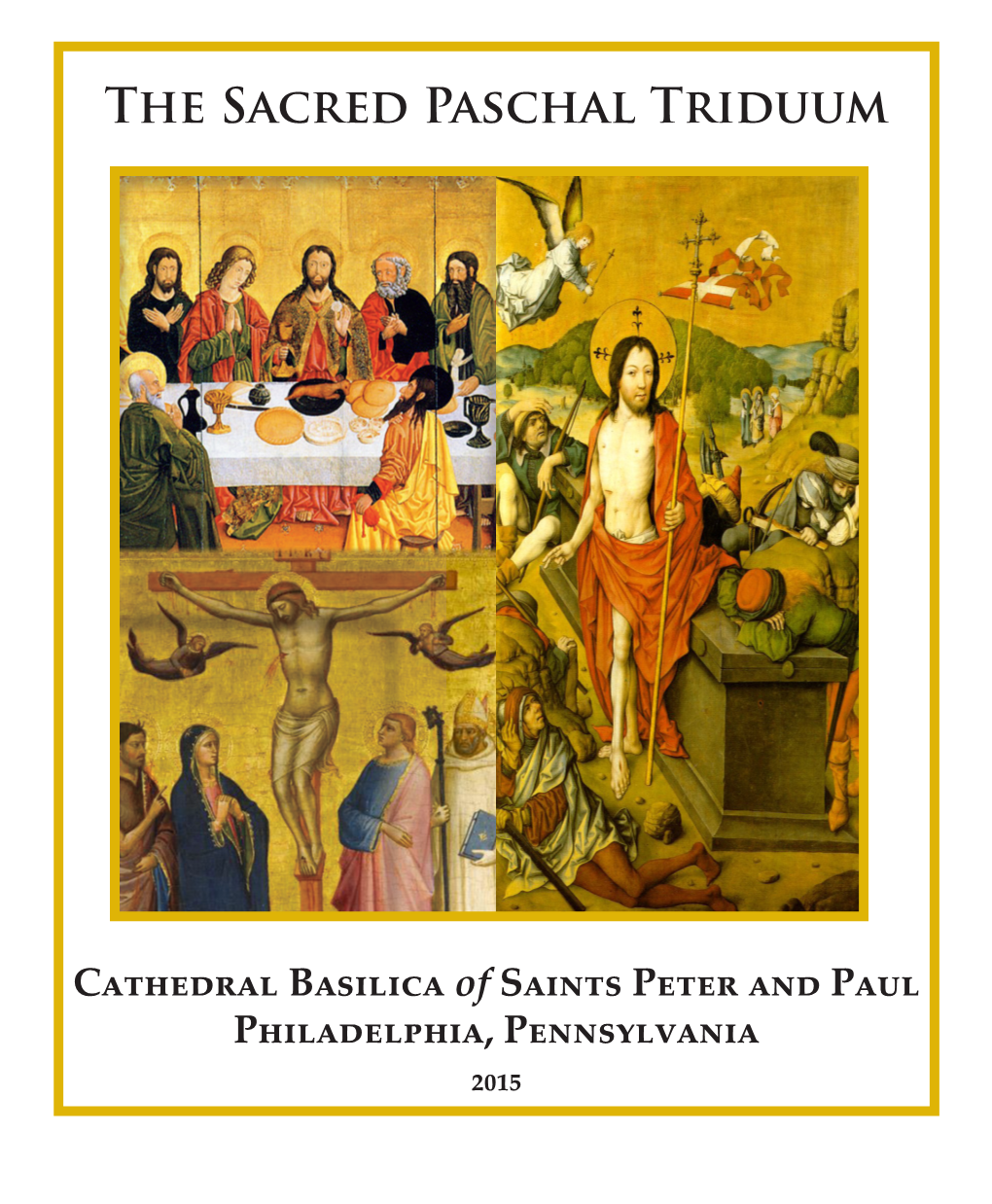 The Sacred Paschal Triduum