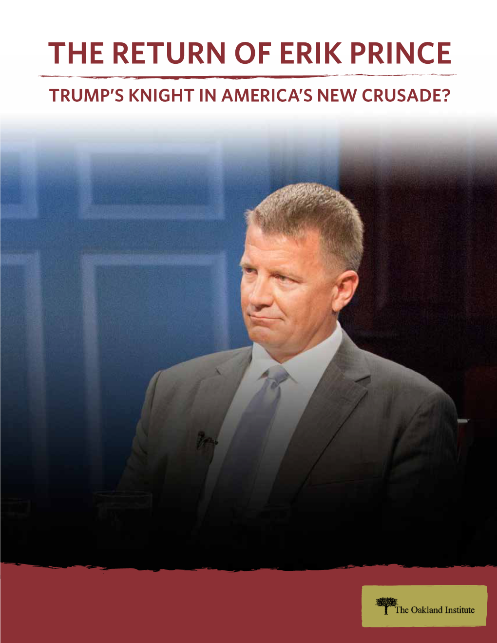 THE RETURN of ERIK PRINCE TRUMP’S KNIGHT in AMERICA’S NEW CRUSADE? on January 20, 2017, Donald J