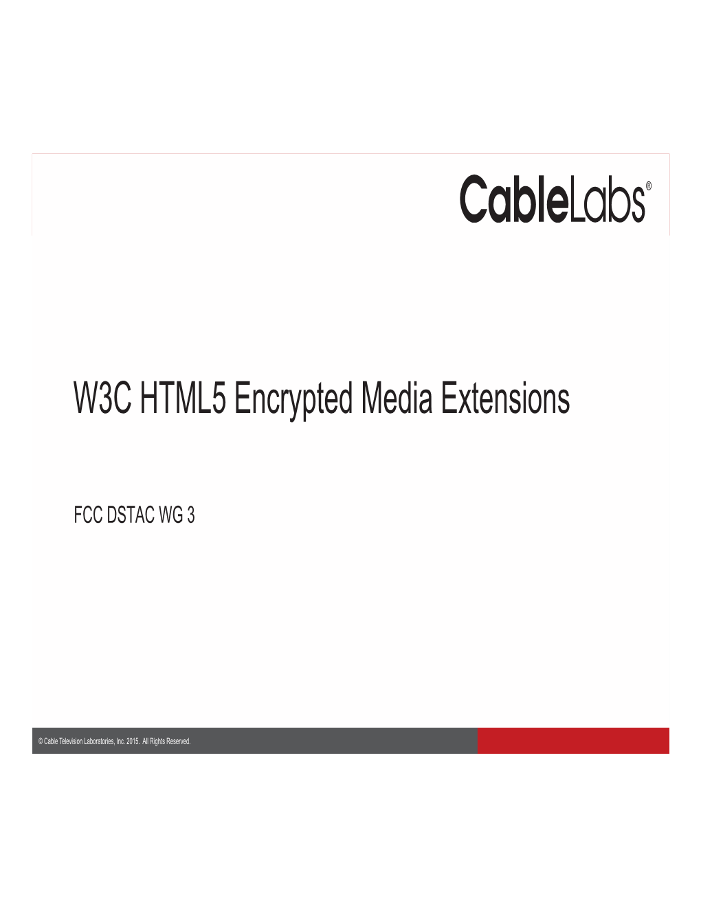 W3C HTML5 Encrypted Media Extensions